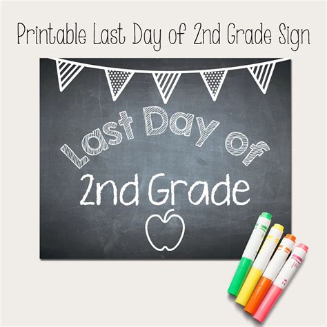 Last Day Of Second Grade Free Printable
