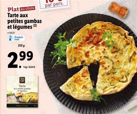 Promo Tarte Aux Petites Gambas Et Légumes chez Lidl iCatalogue fr