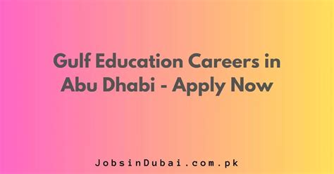 Gulf Education Careers In Abu Dhabi 2024 Apply Now