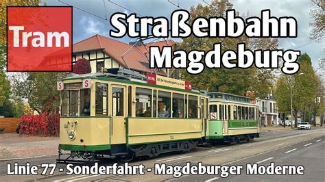 Stra Enbahn Magdeburg Sonderfahrten Magdeburger Moderne Mvb