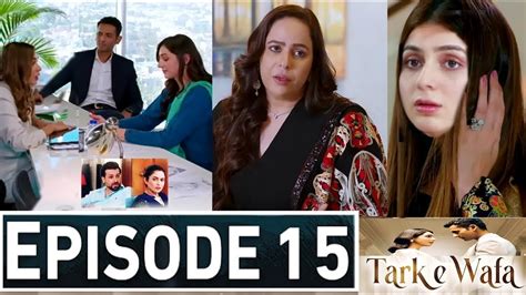 Review Tark E Wafa Episode 15 Promo YouTube