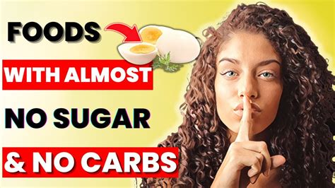 10 Healthiest Foods With No Sugar And No Carbs Youtube