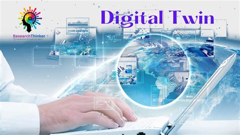 Top 20 Features Of Digital Twin Researchthinker