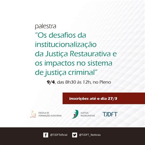 Inscri Es Abertas Para Palestra Sobre Justi A Restaurativa Tribunal