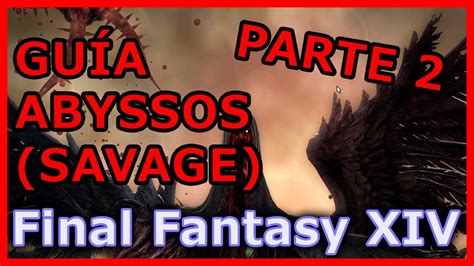 FFXIV Endwalker GUÍA P8S Parte 2 Hephaistos The Eighth Circle