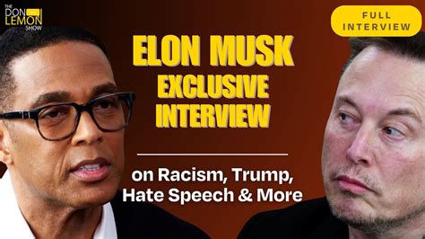 Don Lemon S Elon Musk Interview Premieres On X Amid Fallout