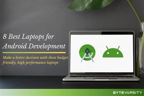 Best Laptops For Android App Development In January