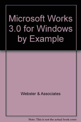 Buy Microsoft Works For Windows By Example Book Online At Low