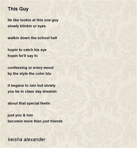 This Guy by keisha alexander - This Guy Poem