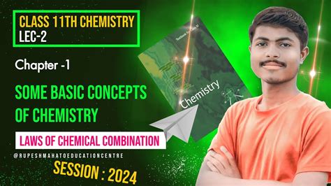 Laws Of Chemical Combination Class 11 Chemistry Chapter 1 Lec 2 Youtube