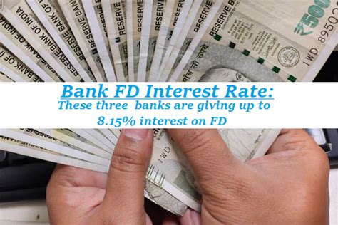 Bank FD Interest Rate Big News These Three Banks Are Giving Up To 8