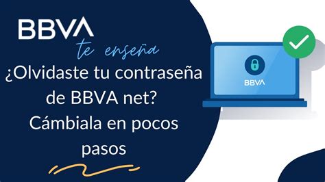 C Mo Cambiar La Contrase A De Bbva Net Si La Has Olvidado Youtube