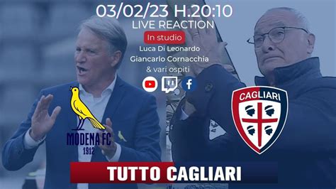 LIVE REACTION MODENA CAGLIARI YouTube