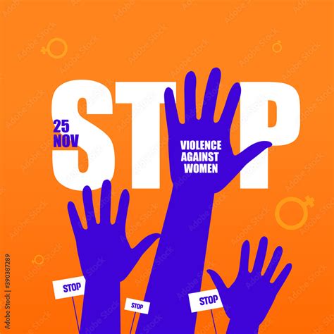 Stop Violence Against Women In The International Day For The