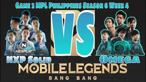 Nxp Solid Vs Omega Game Mpl Philippines Season Week Day