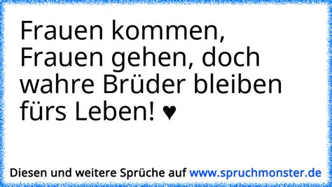 Frauen Kommen Frauen Gehen Doch Wahre Br Der Bleiben F Rs Leben