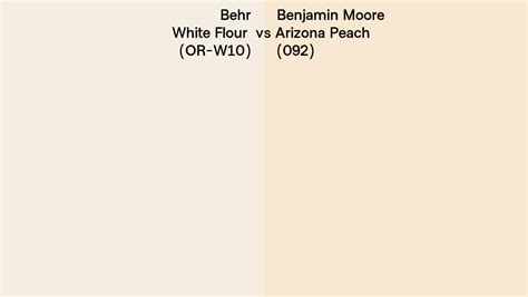 Behr White Flour Or W10 Vs Benjamin Moore Arizona Peach 092 Side By Side Comparison