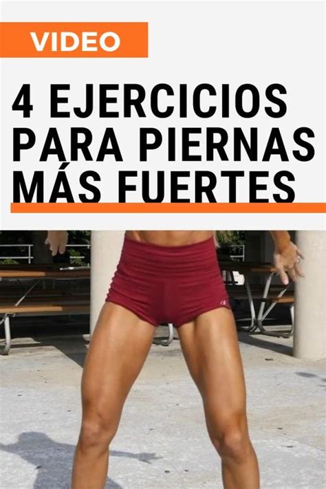 Ejercicios Para Piernas M S Fuertes