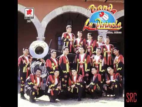 A quién Banda la Pirinola YouTube