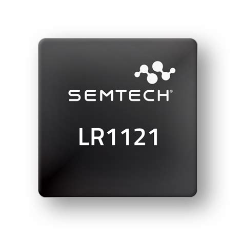 LoRa Connect LR1121 for Multi-Band Global Connectivity | Semtech