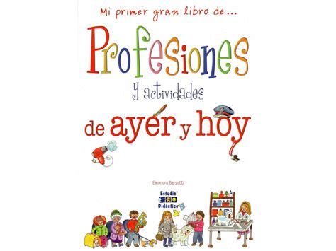 Livro Profesiones Y Actividades De Ayer Y Hoy De Eleonora Barsotti