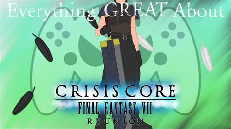 Game Wins Everything Great About Crisis Core Reunion Youtube