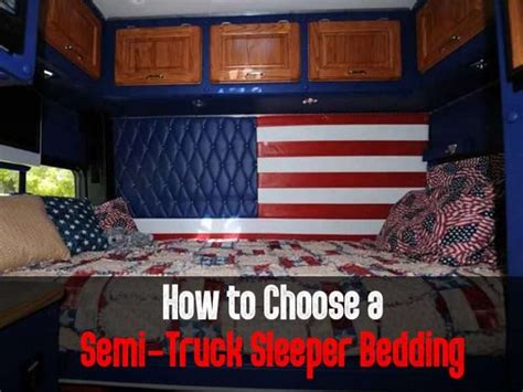 Semi Truck Sleeper Bedding What Sizes And Options Exist