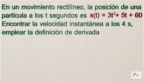 Como Calcular La Velocidad Instantanea Con Derivadas Ecer