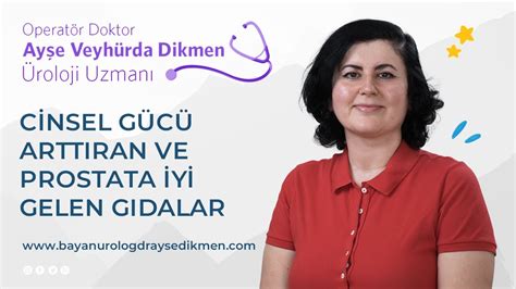 Cinsel gücü arttıran ve prostata iyi gelen ilaçlar gıdalar nelerdir