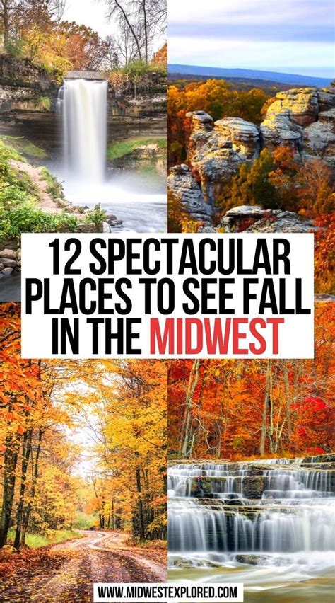 Spectacular Places To See Fall In The Midwest Midwest Road Trip