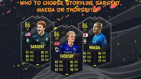 Fifa Storyline Sargent Maeda Or Thorsby Who To Choose Youtube