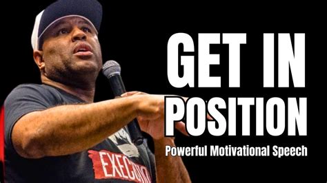 GET IN POSITION 2024 Motivational Speech By Eric Thomas Best