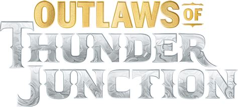 Collecting Outlaws Of Thunder Junction