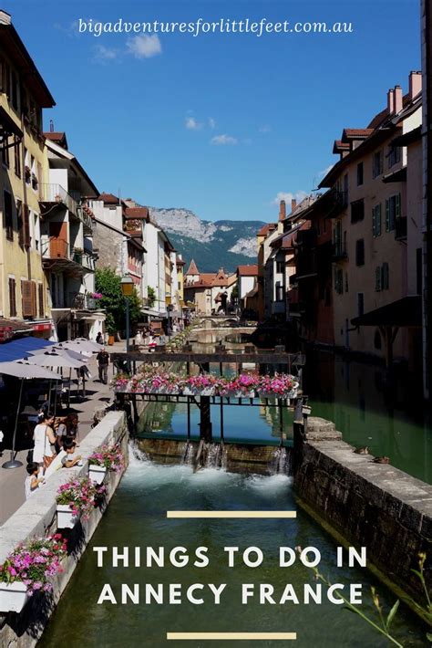 Annecy France Things To Do With Kids Amazing And Beautiful Things To