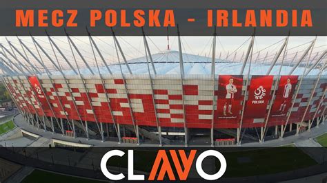 Stadion Narodowy Gotowy Na Mecz Polska Vs Irlandia YouTube