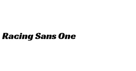 Racing Sans One