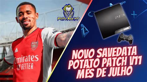 POTATO PATCH V11 SAVEDATA ATUALIZADO JULHO PS3 YouTube