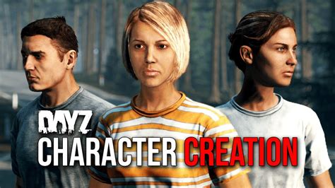 How To Create A Custom Character In Dayz Youtube