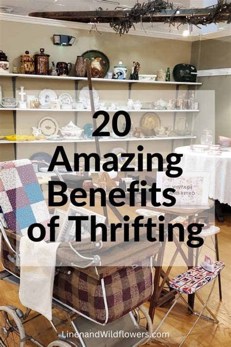 20 Amazing Benefits Of Thrifting Linen And Wildflowers