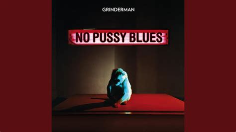 No Pussy Blues Edit YouTube Music