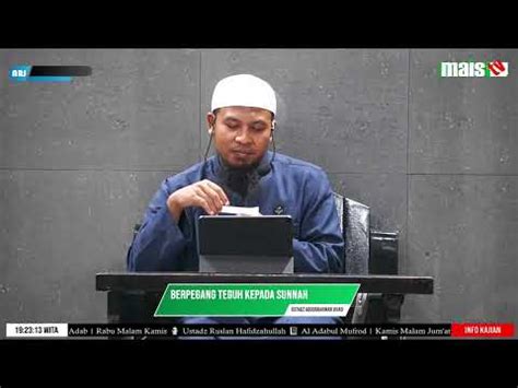 Ustadz Abdurrahman Jihad Berpegang Teguh Kepada Sunnah Youtube