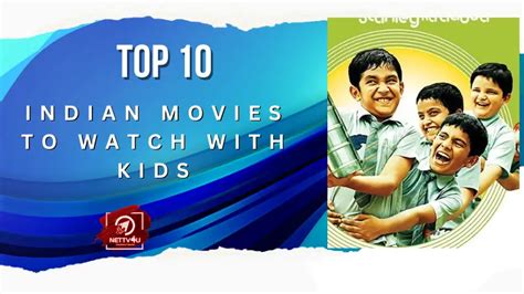 Top 10 Indian Movies To Watch With Kids | Latest Articles | NETTV4U