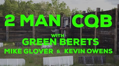 Former Green Berets Mike Glover And Kevin Owens Teach 2 Man Cqb Youtube