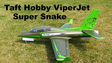 Taft Hobby Viperjet Super Snake Edf Rc Airplane K Youtube