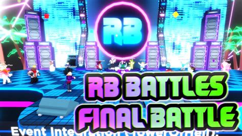 RB BATTLES FINALE COMPLETED YouTube