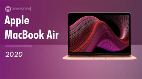 Apple MacBook Air (2020): Specs – Detailed Specifications - TheMacTip