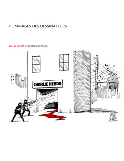 HOMMAGES DES DESSINATEURS Carlos Latuff Dessinateur