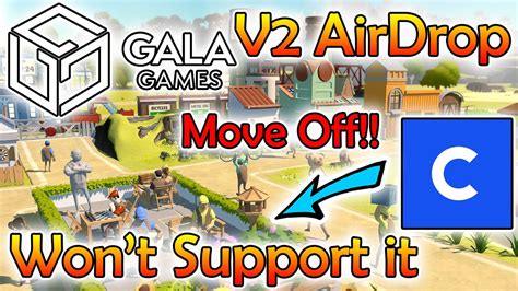 Hurry Gala Games Airdrop Coinbase Wont Support Gala V2 Youtube