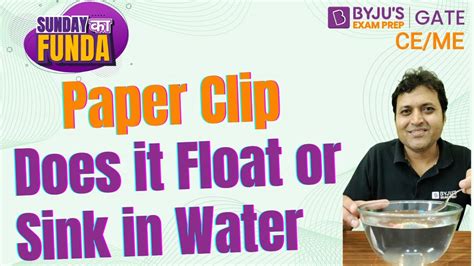 Gate Civil Engineering Paper Clip Does It Float Or Sink In