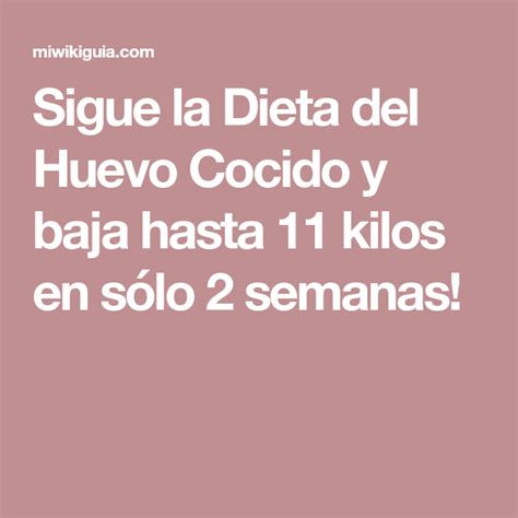 Sigue La Dieta Del Huevo Cocido Y Baja Hasta 11 Kilos En Sólo 2 Semanas